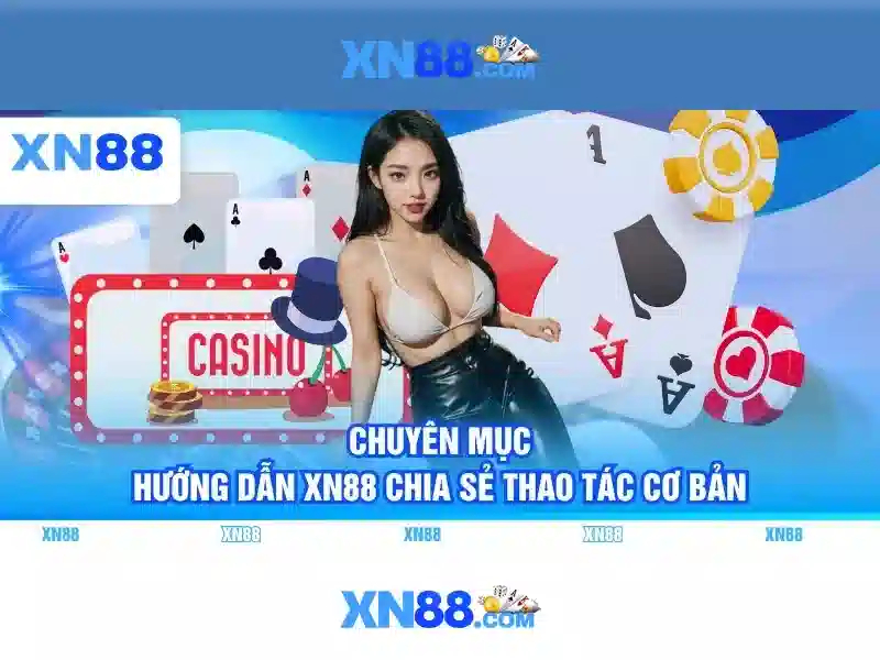 xn88 nổ hủ: Trải nghiệm đỉnh cao và hành trình thương hiệu