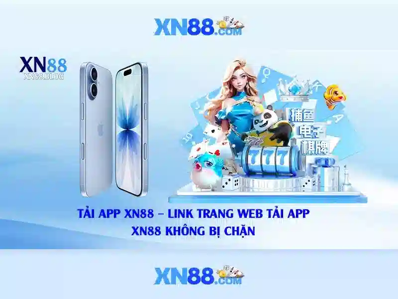 xn88 – một cái nhìn tổng quan về nền tảng cá cược trực tuyến